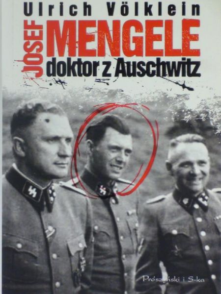 Josef Mengele doktor z Auschwitz