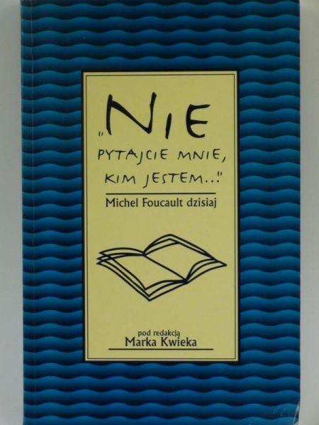 "Nie pytajcie mnie kim jestem"
