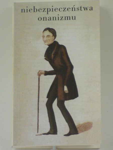 Niebezpieczeństwa onanizmu