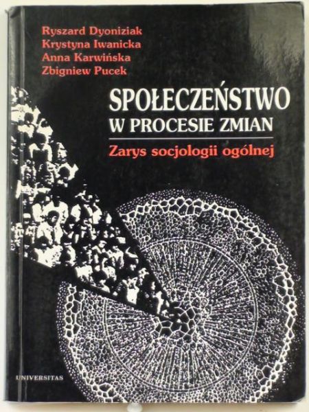 Dyoniziak Ryszard - Społeczeństwo w procesie zmian