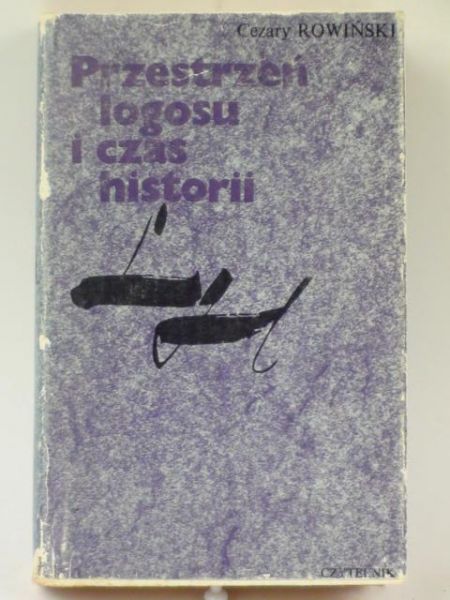 Przestrzeń logosu i czas historii