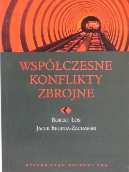 Łoś R.,   - Współczesne konflikty zbrojne