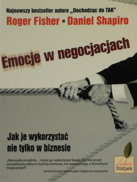 Fischer Roger, Shapiro Daniel - Emocje w negocjacjach