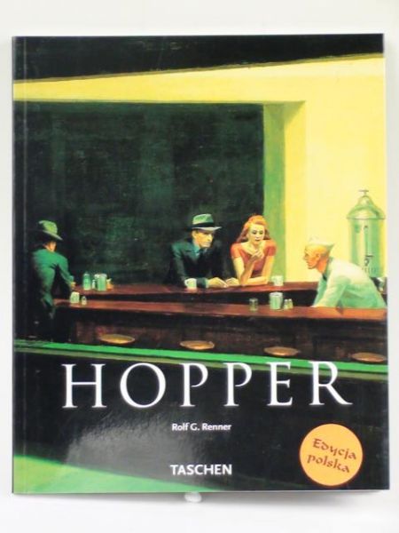 Renner Rolf G. - Edward Hopper : 1882-1967 : przetwarzanie rzeczywistości