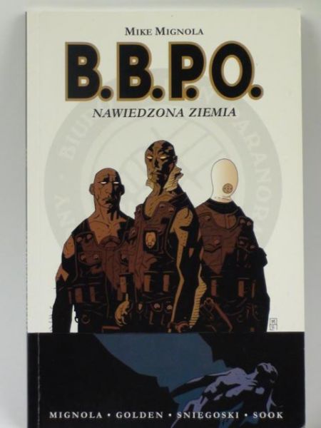 B.B.P.O. Nawiedzona ziemia