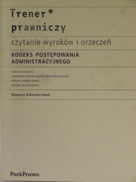 Trener prawniczy czytanie wytoków i orzeczeń