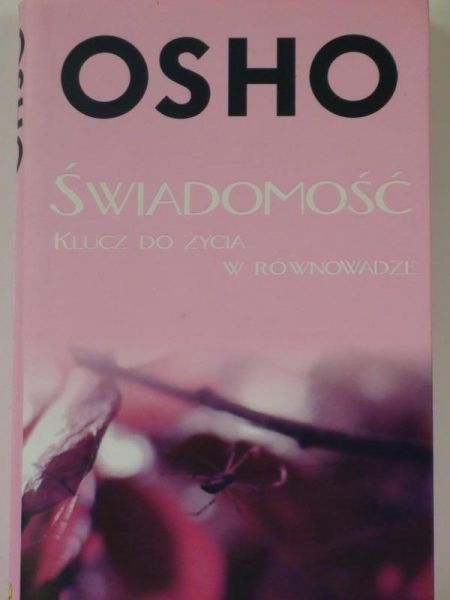 Świadomość. Klucz do życia w równowadze