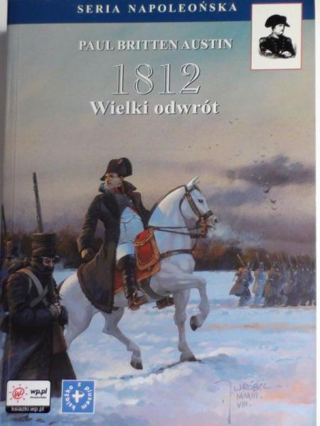Austin Paul B. - 1812 Wielki odwrót