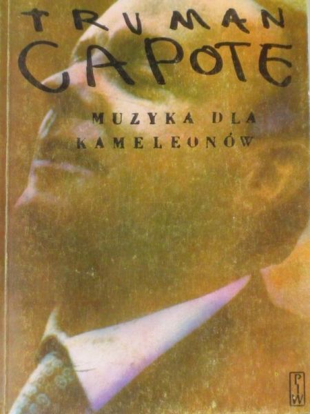 Capote Truman - Muzyka dla kameleonów