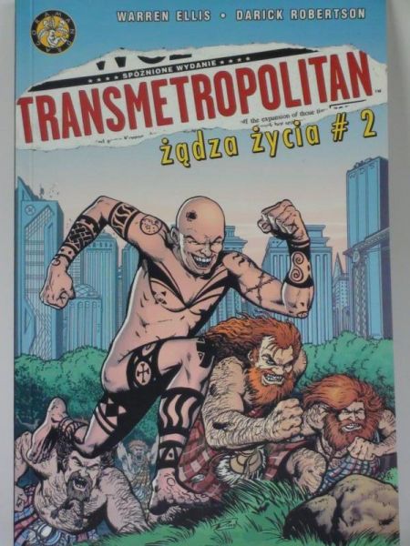 Ellis Warren,   - Transmetropolitan. Żądza życia, cz. II