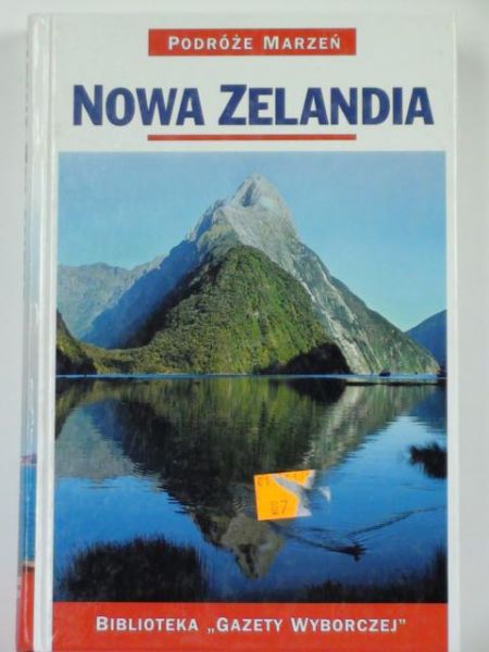Podróże marzeń Nowa Zelandia