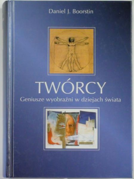 Twórcy. Geniusze wyobraźni w dziejach świata
