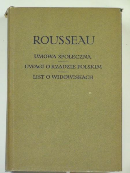 Umowa społeczna. Uwagi o rządzie polskim. List o widowiskach, BKF