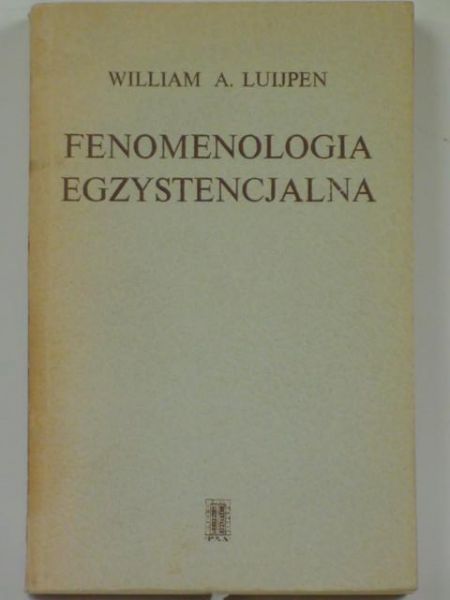 Luijpen William A. - Fenomenologia egzystencjalna