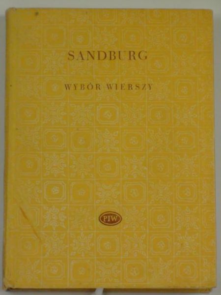 Sandburrg Carl - Wybór wierszy