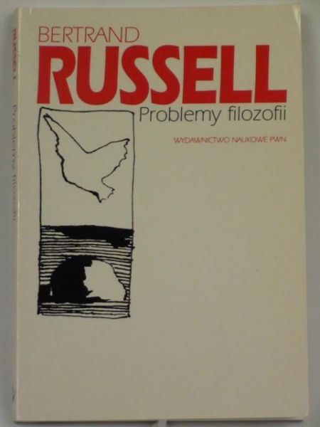 Russell Bertrand - Problemy filozofii