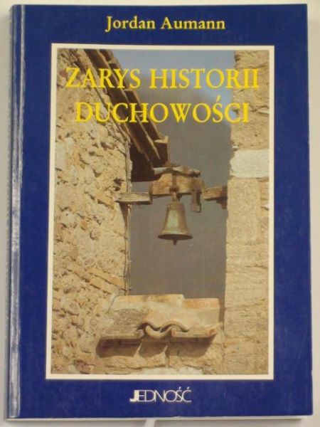 Aumann Jordan - Zarys historii duchowości