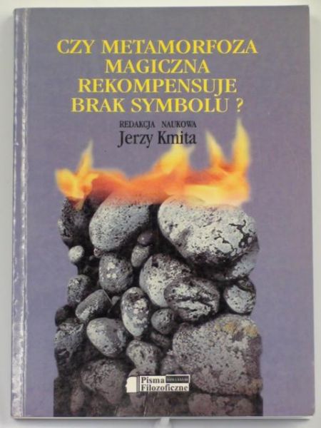 Czy metamorfoza magiczna rekompensuje brak symbolu?