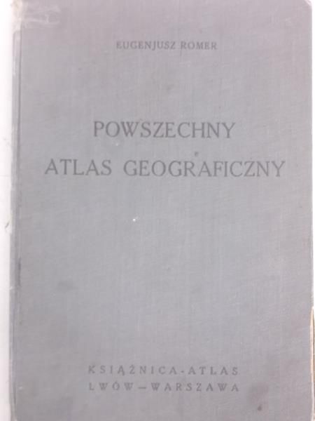 Romer Eugenjusz  - Powszechny atlas geograficzny, 1938 r.