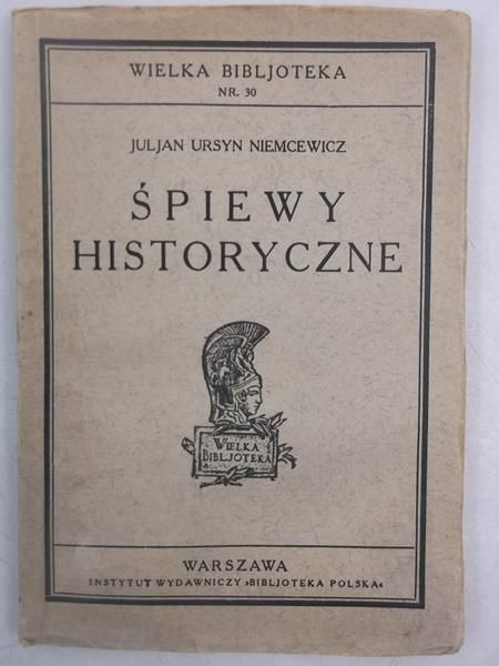Niemcewicz Jan - Śpiewy historyczne