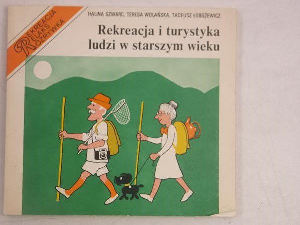 n. - Rekreacja  turystyka ludz w starszym weku