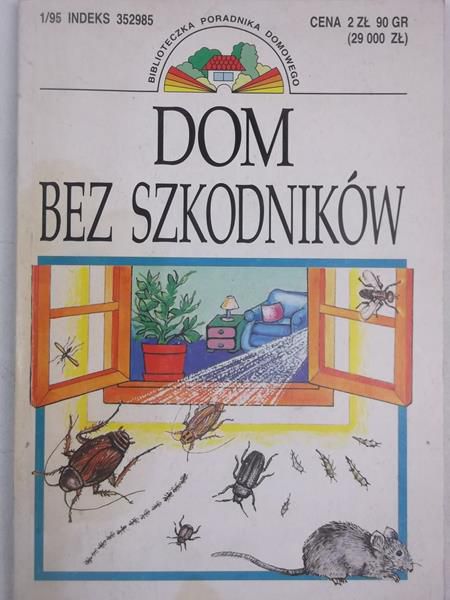 Krzemńska   n. - Dom bez szkodnków