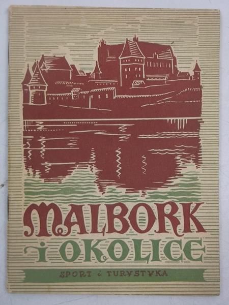 Malbork i okolice