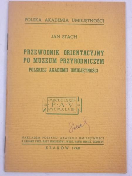 Przewodnik orientacyjny po Muzeum Przyrodniczym Polskiej Akademii Umiejętności, 1948 r.