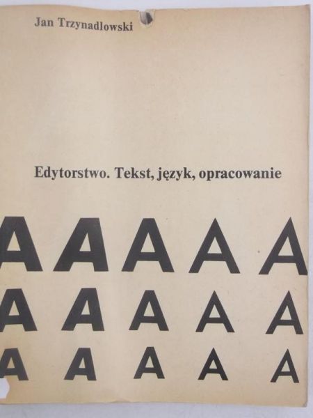 Edytorstwo. Teksty, język, opracowanie
