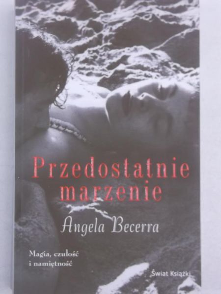 Przedostatnie marzenie