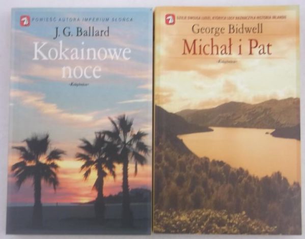 Bidwell George  / Ballard J.G - Michał i Pat / Kokainowe noce