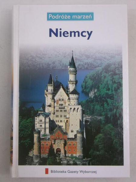Niemcy. Podróże marzeń
