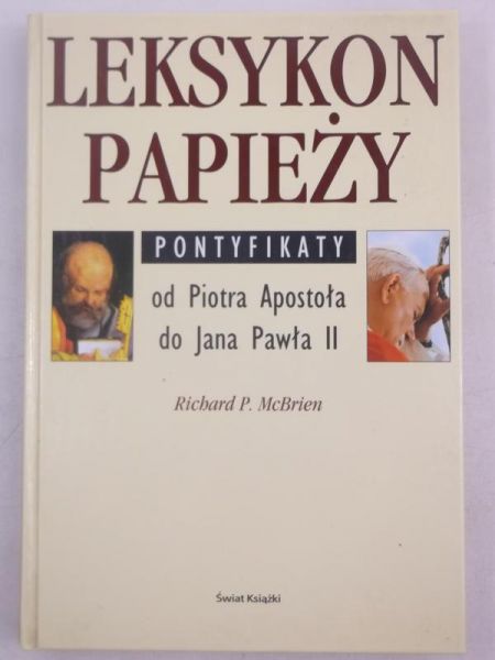 McBrien Richard - Leksykon papieży. Od Piotra Apostoła do Jana Pawła II