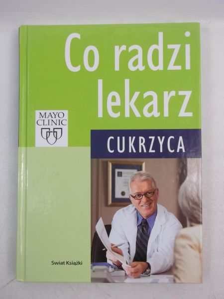 Co radzi lekarz - cukrzyca