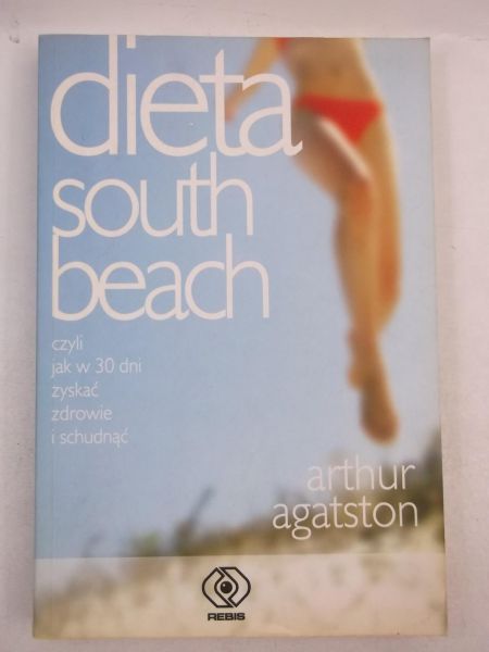 Agatston Arthur - Dieta south beach