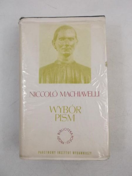 Machiavelli Niccolo. Wybór pism