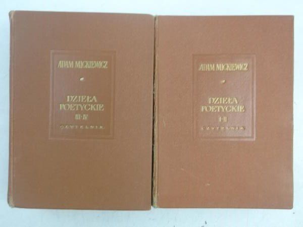 Mickiewicz Adam - Dzieła poetyckie, Tom I-IV