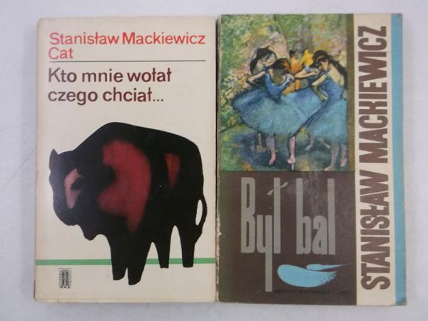 Mackiewicz Stanisław - Kto mnie wołał, czego chciał... / Był bal