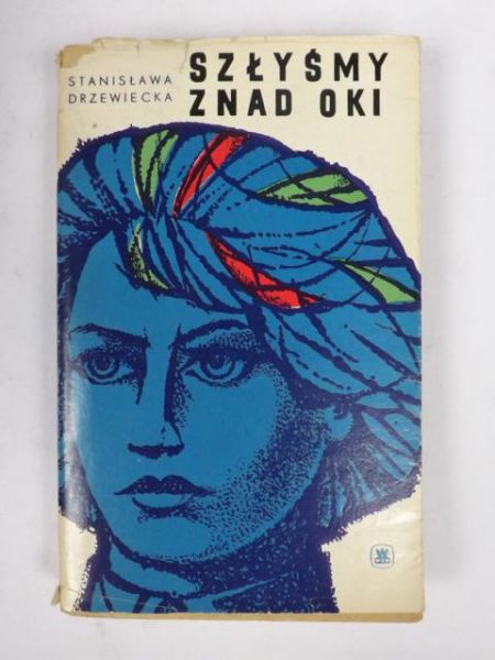 Szłyśmy znad Oki