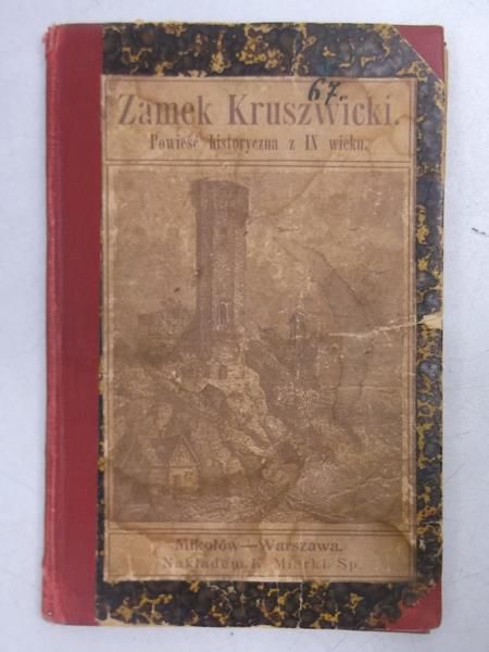 Zamek Kruszwicki, 1911 r.