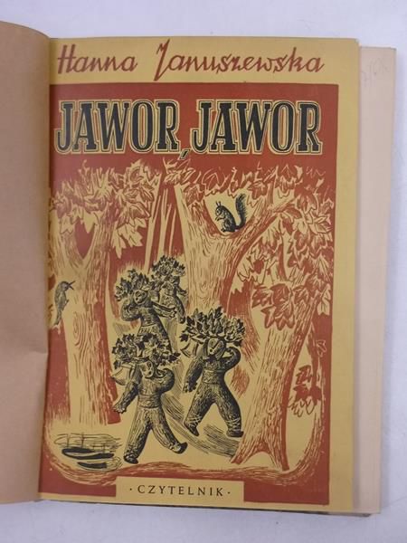 Januszewska Hanna - Jawor jawor, 1947 r.