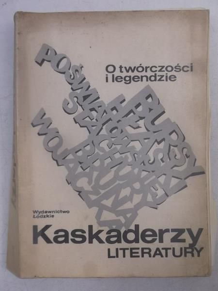 Kolbusa Edward (red.) - Kaskaderzy literatury