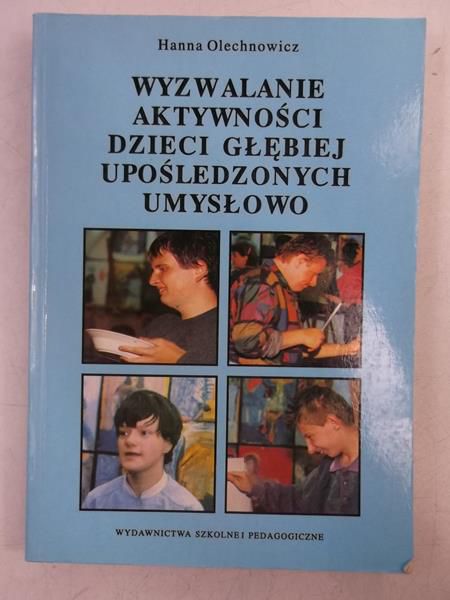 Wyzwalanie aktywności dzieci głębiej upośledzeni umysłowo