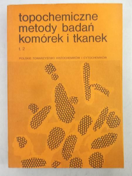 Topochemiczne metody badań komórek i tkanek