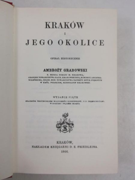 Kraków i jego okolice, Reprint z 1866 r.