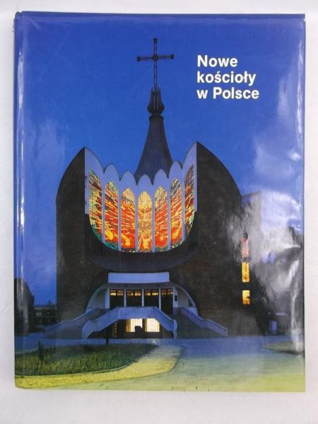 Kucza-Kuczyński Konrad - Nowe kościoły w Polsce