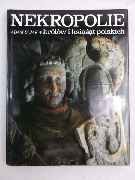 Nekropolie królów i książąt polskich