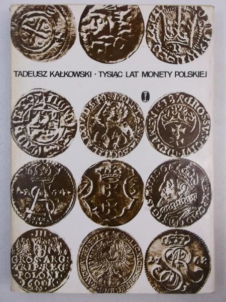 Tysiąc lat monety polskiej