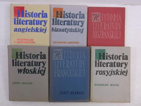Historia literatury bizantyjskiej  rosyjskiej  hiszpańskiej  angielskiej francuskiej  włoskiej
