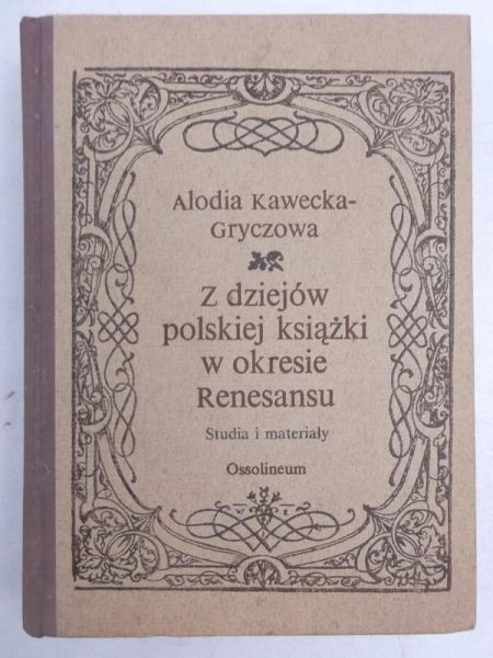 Z dziejów polskiej książki w okresie Renesansu